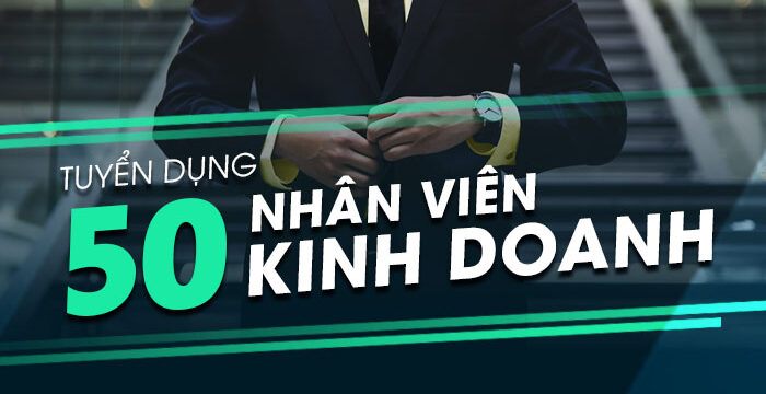 Tuyển dụng nhân viên kinh doanh